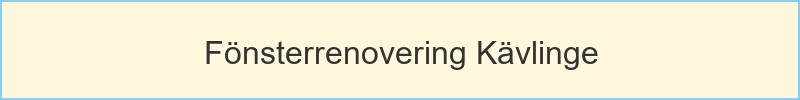 Fönsterrenovering Kävlinge - huvudrubrik